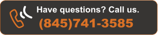 Have questions? Call us. (845)741-3585